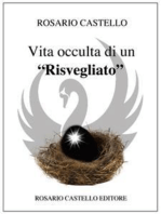 Vita occulta di un “risvegliato”