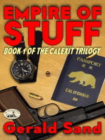 Empire of Stuff: Book 1 of the Calexit Trilogy