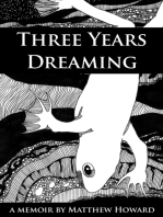 Three Years Dreaming