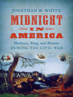 Midnight in America: Darkness, Sleep, and Dreams during the Civil War
