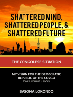 Shattered, Shattered People, and Shattered Future: The Congolese Situation