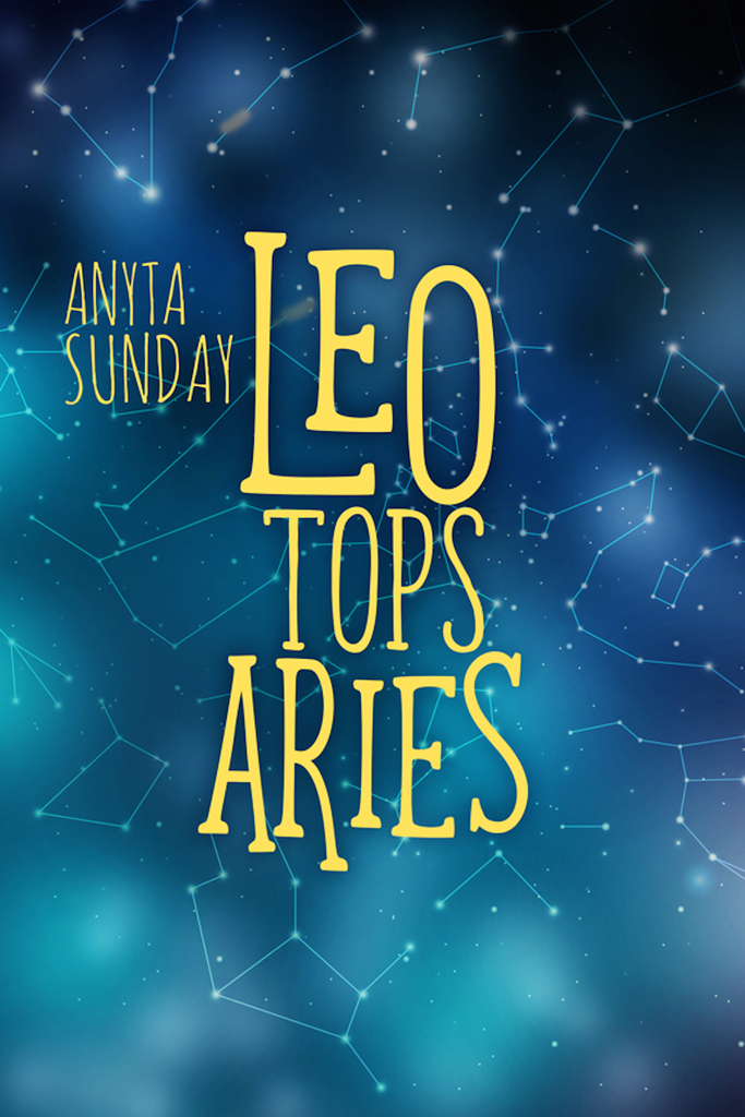 Leo  Tops Aries  by Anyta Sunday Book Read Online  Leo  Tops Aries  by Anyta Sunday Book Read Online
