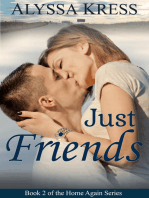 Just Friends (Book 2 of the Home Again Series)