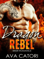 Dragon Rebel: A Rebel Dragons Motorcycle Club Romance, #1