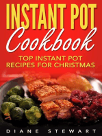 Instant Pot Cookbook: Top Instant Pot Recipes For Christmas