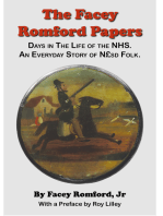 The Facey Romford Papers. Days in The Life of the NHS: An Everyday Story of N£sd Folk.