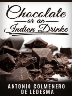 Chocolate or An Indian Drinke
