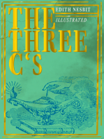 The Three C's (Illustrated): The Book of Spells: Children's Fantasy Classic (The Wonderful Garden)