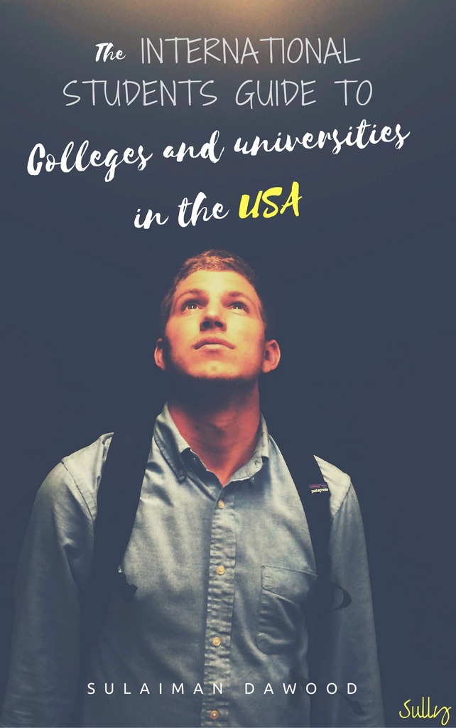 The International Students Guide to Colleges & Universities in The USA ...