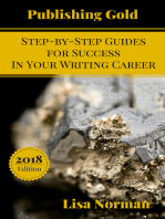 Publishing Gold Complete Series: Step-by-Step Guides for Success In Your Writing Career