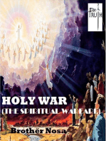 HOLY WAR (The Spiritual Warfare)