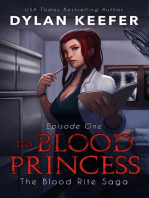 The Blood Princess: Episode One: The Blood Rite Saga: Season One, #1