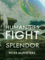 Humanities Fight for Splendor