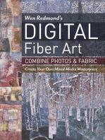 Wen Redmond's Digital Fiber Art: Combine Photos & Fabric - Create Your Own Mixed-Media Masterpiece