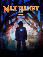 Max Hamby and the Blue Fire: Max Hamby, #5