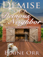 Demise of a Devious Neighbor