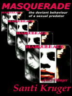 Masquerade the Deviant Behaviour of a Sexual Predator