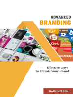 Advanced Branding: Effective Ways To Elevate Your Brand