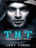 Troubled Nate Thomas - Part 3: T.N.T. Series, #3
