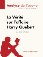 La Vérité sur l'affaire Harry Quebert (Analyse de l'oeuvre): Analyse complète et résumé détaillé de l'oeuvre