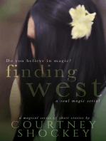 Finding West: A Soul Magic Serial, #1