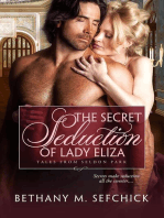 The Secret Seduction Of Lady Eliza: Tales From Seldon Park, #6