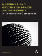 Habermas and Giddens on Praxis and Modernity