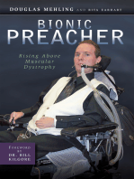 Bionic Preacher: Rising Above Muscular Dystrophy