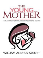 The Young Mother Management of Children in Regard to Health