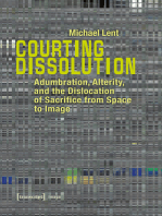 Courting Dissolution: Adumbration, Alterity, and the Dislocation of Sacrifice from Space to Image