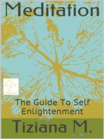 Meditation, A Guide To Self Enlightenment