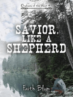 Savior, Like a Shepherd: Orphans of the West