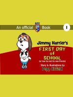 The BPF Kindergarten Book 01: Jimmy Harrier's First Day of School