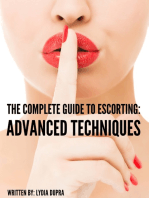 The Complete Guide to Escorting: Advanced Techniques