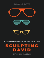 Sculpting David: Episode 3: Who's Next? & Epilogue - A Contemporary Romance Fiction