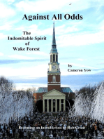 Against All Odds*: The Indomitable Spirit of Wake Forest