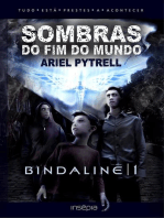 SOMBRAS DO FIM DO MUNDO | BINDALINĒ 1