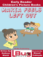 Maria Feels Left Out: Early Reader - Children's Picture Books