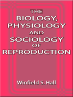 The Biology, Physiology and Sociology of Reproduction