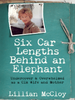 Six Car Lengths Behind an Elephant