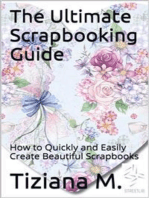 The Ultimate Scrapbooking Guide