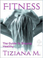 Fitness,The Guide To Staying Healthy