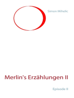 Merlin's Erzählungen II: Episode II