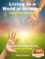Living in a World of Miracles: Count Your Blessings