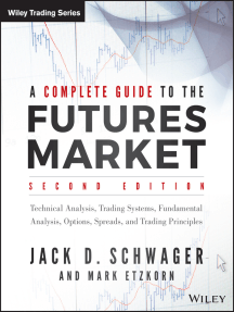 A Complete Guide to the Futures Market by Jack Schwager, Mark