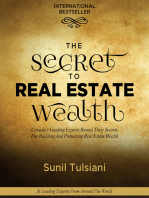 The Secret to Real Estate Wealth