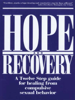 Hope and Recovery: A Twelve Step Guide for Healing From Compulsive Sexual Behavior