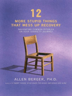 12 More Stupid Things That Mess Up Recovery