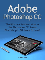 Adobe Photoshop: Learn Photoshop In 20 Hours Or Less!