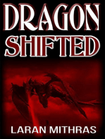 Dragon, Shifted